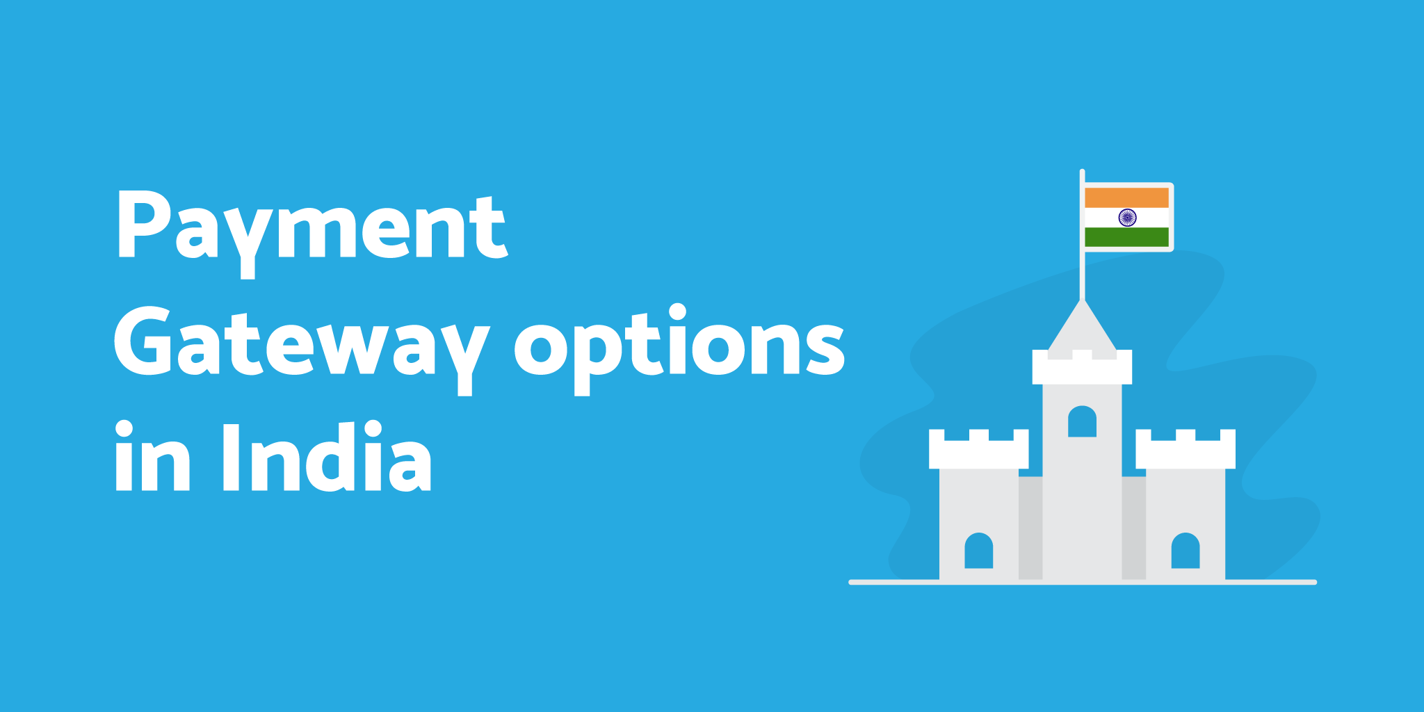 Payment Gateway Options for Indian Businesses - Chargebee's SaaS Dispatch