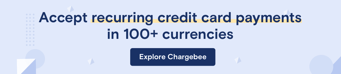 Accept recurring credit card payments with Chargebee