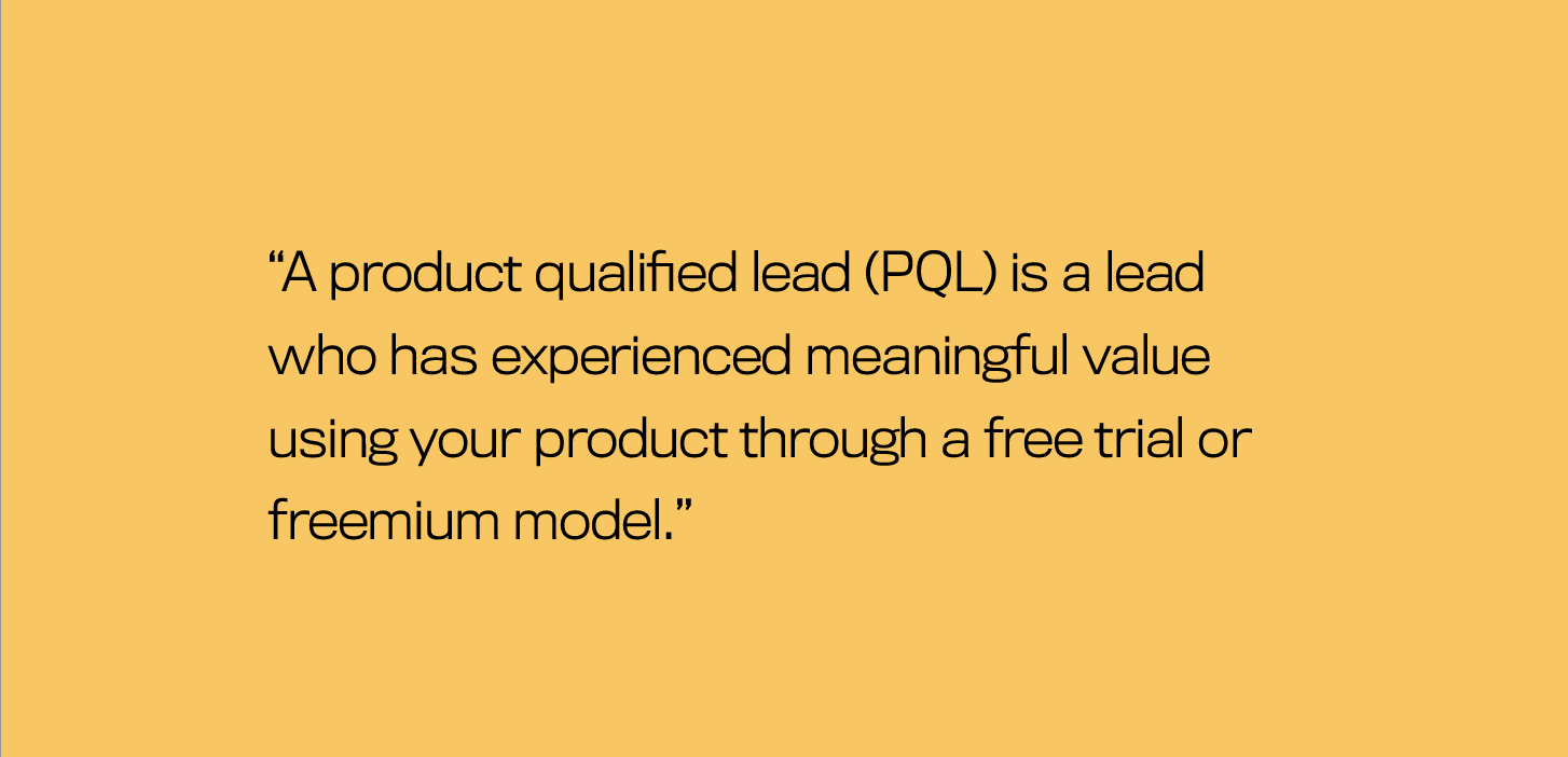 PQL (Product Qualified Leads)