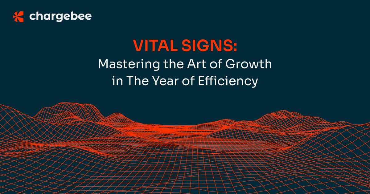 2024 Growth Webinar by Chargebee: Master Efficiency & Revenue Growth