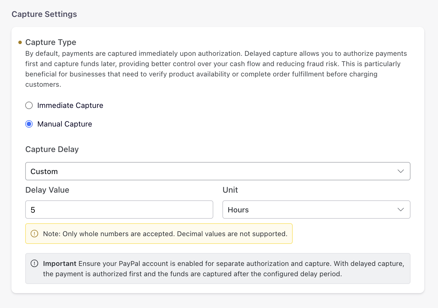 Custom capture delay configured as 5 hours