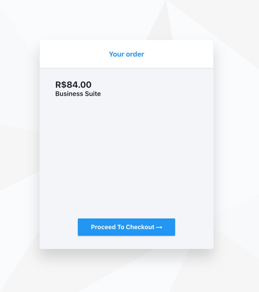 Your order page with the Proceed To Checkout button