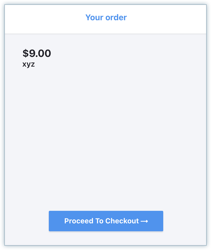 Proceed to Checkout on the Your Order page